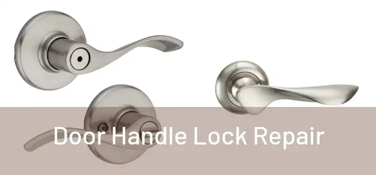  Door Handle Lock Repair 